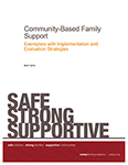 Community-Based Family Support: Exemplars with Implementation and Evaluation Strategies