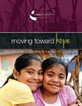 Moving Toward Hope: 2013 Signature Report