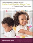 Prioritizing Early Childhood to Safely Reduce the Need for Foster Care: A National Scan of Interventions